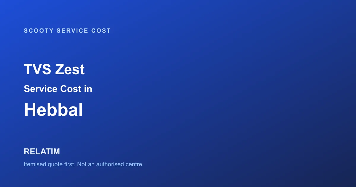 TVS Zest Service Cost in Hebbal, Bangalore